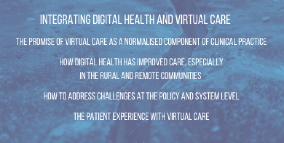 Integrating digital health and virtual care Integrating digital health and virtual care